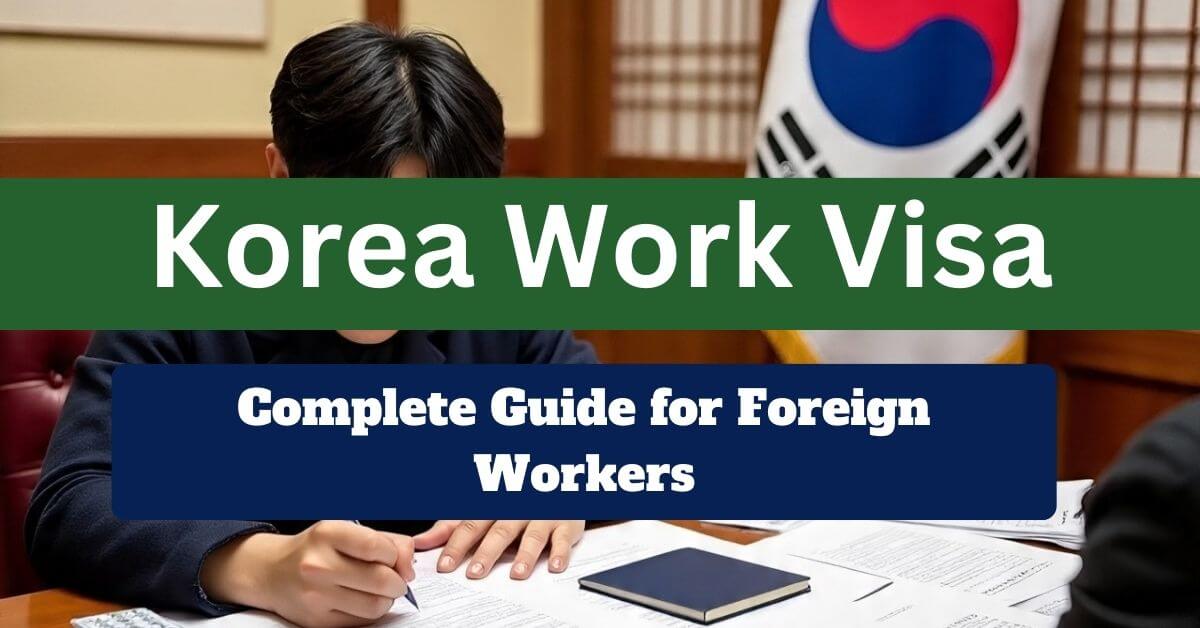 Korea Work Visa