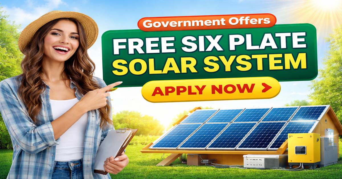 Government Offers Free Six Plate Solar System - Apply Now