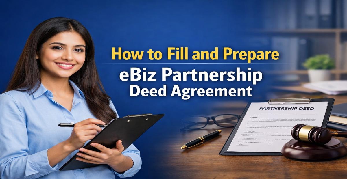 How to Fill and Prepare eBiz Partnership Deed Agreement