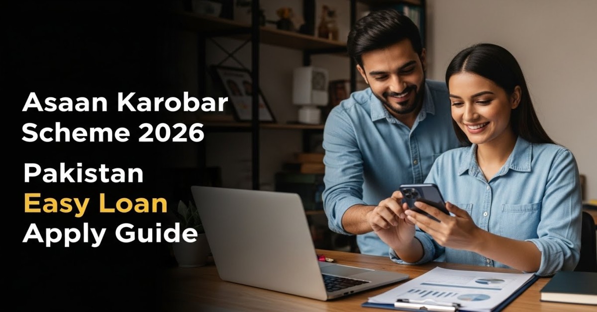 Asaan Karobar Scheme 2026 Pakistan - Easy Loan Apply Guide