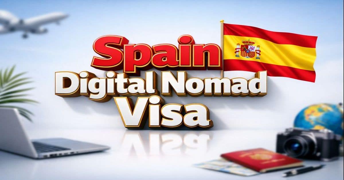 Spain Digital Nomad Visa