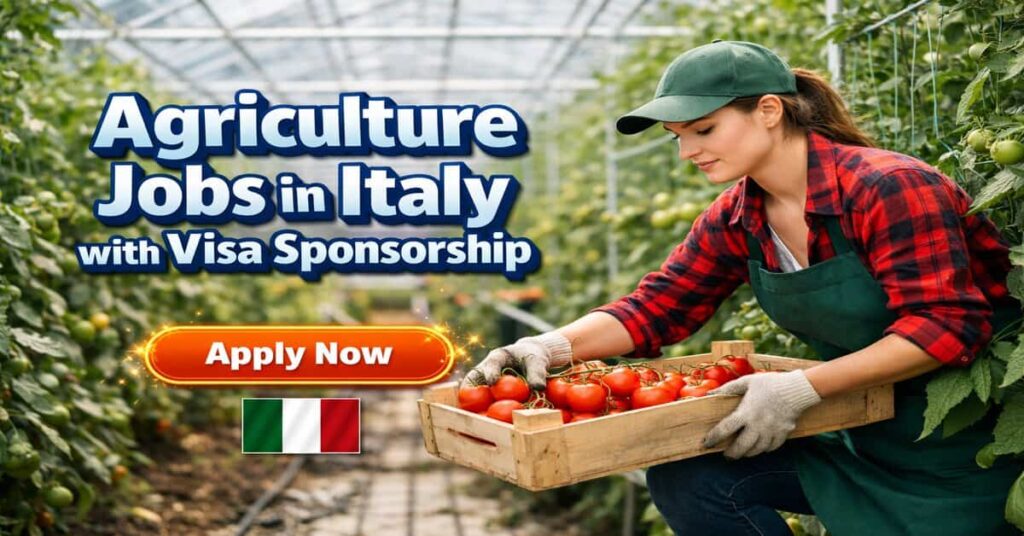 Agriculture Jobs in Italy with Visa Sponsorship