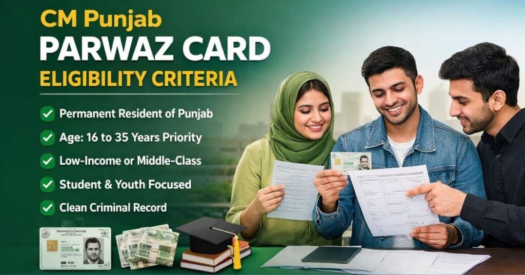 CM Punjab Parwaz Card Eligibility Criteria