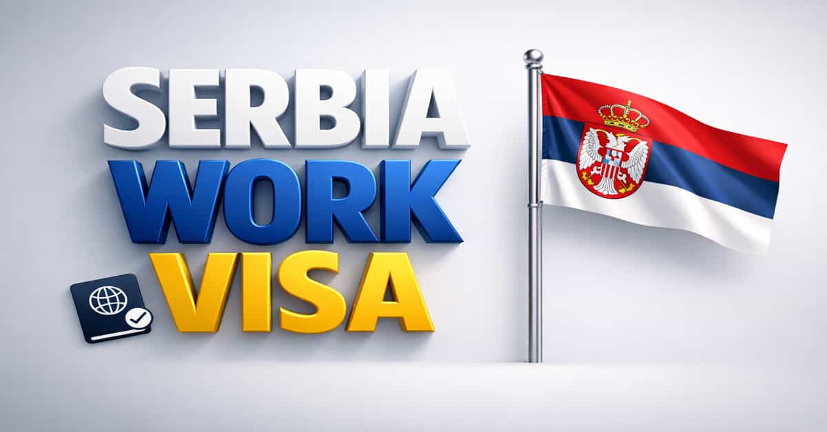 Serbia Work Visa