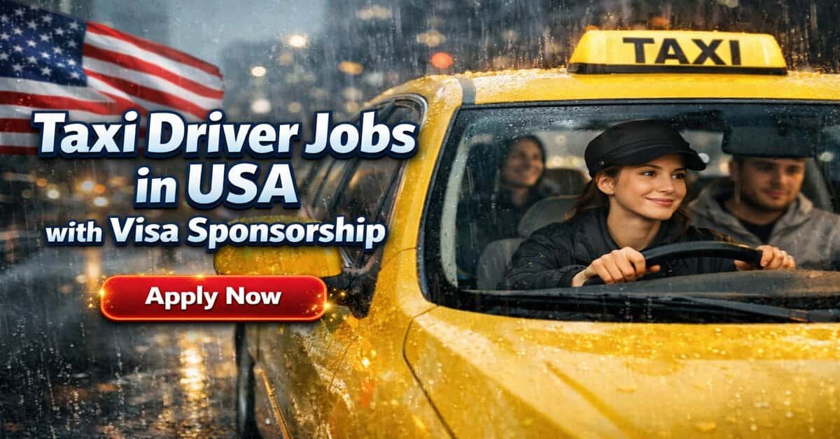 Taxi Driver Jobs in USA with Visa Sponsorship