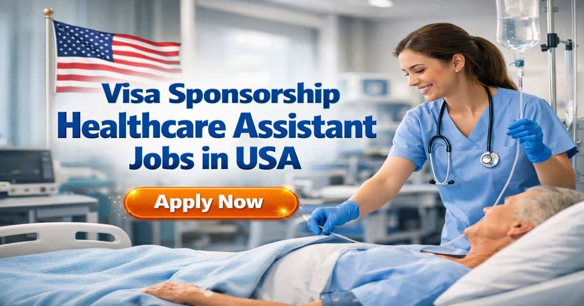Visa Sponsorship Healthcare Assistant Jobs in USA