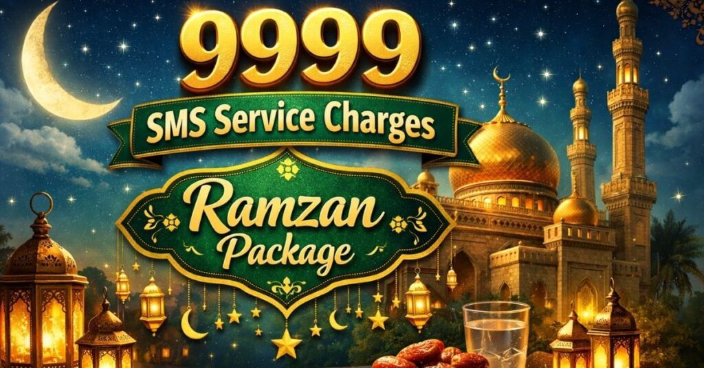 9999 SMS Service Charges Ramzan Package