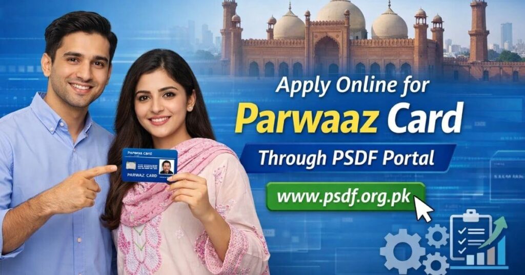 Apply Online for Parwaaz Card Through PSDF Portal