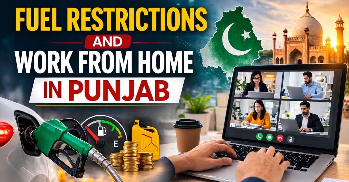 Fuel Restrictions and Work From Home in Punjab