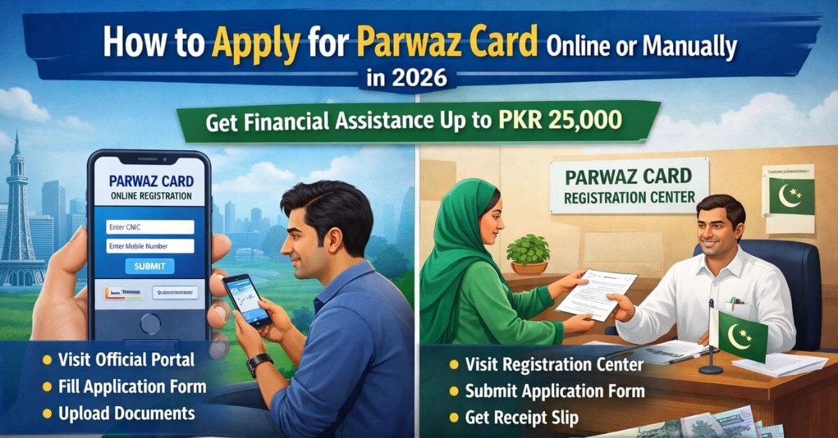 How to Apply for Parwaz Card Online or Manually in 2026